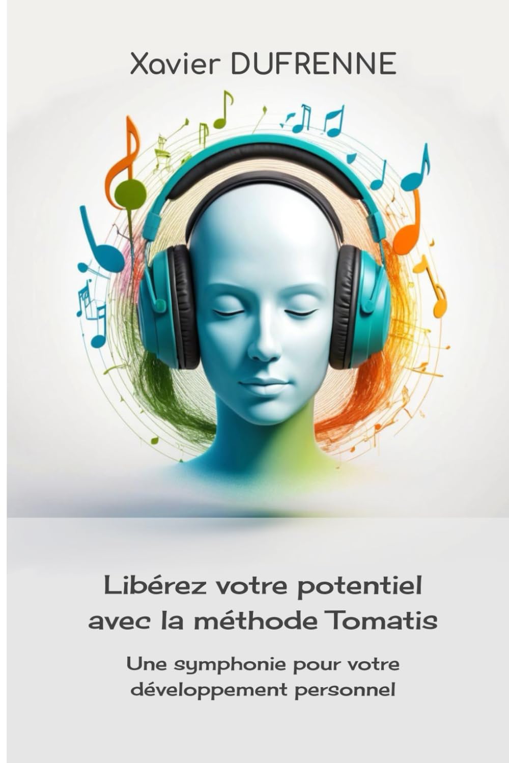 Libérez votre potentiel avec la méthode Tomatis: Une symphonie pour votre développement personnel